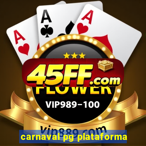 carnaval pg plataforma
